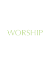 Worship